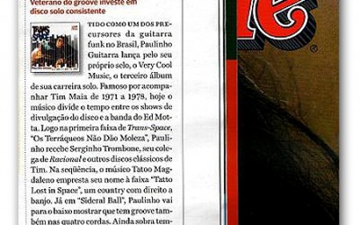 Revista Rolling Stone Brasil faz excelente avaliação do disco “Trans Space” na edição de agosto 2009