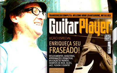 Guitar Player lança entrevista com Paulinho Guitarra em sua edição Nº201